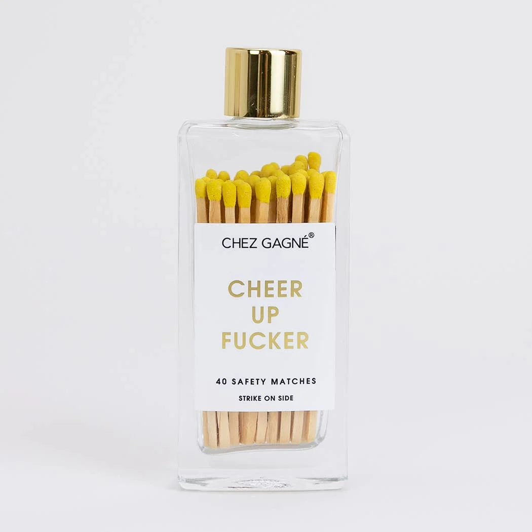 Cheer Up Fucker - Glass Bottle Matches